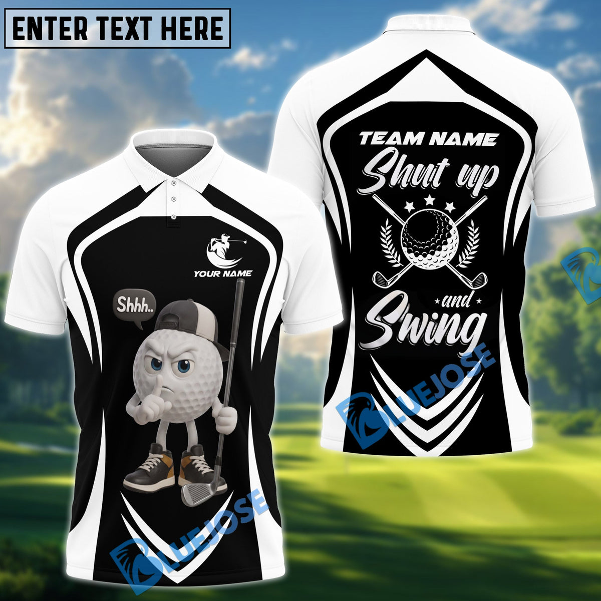 BlueJose Golf Funny Ball Shut Up And Swing Personalized Name, Team Name 3D Shirt (6 Colors)