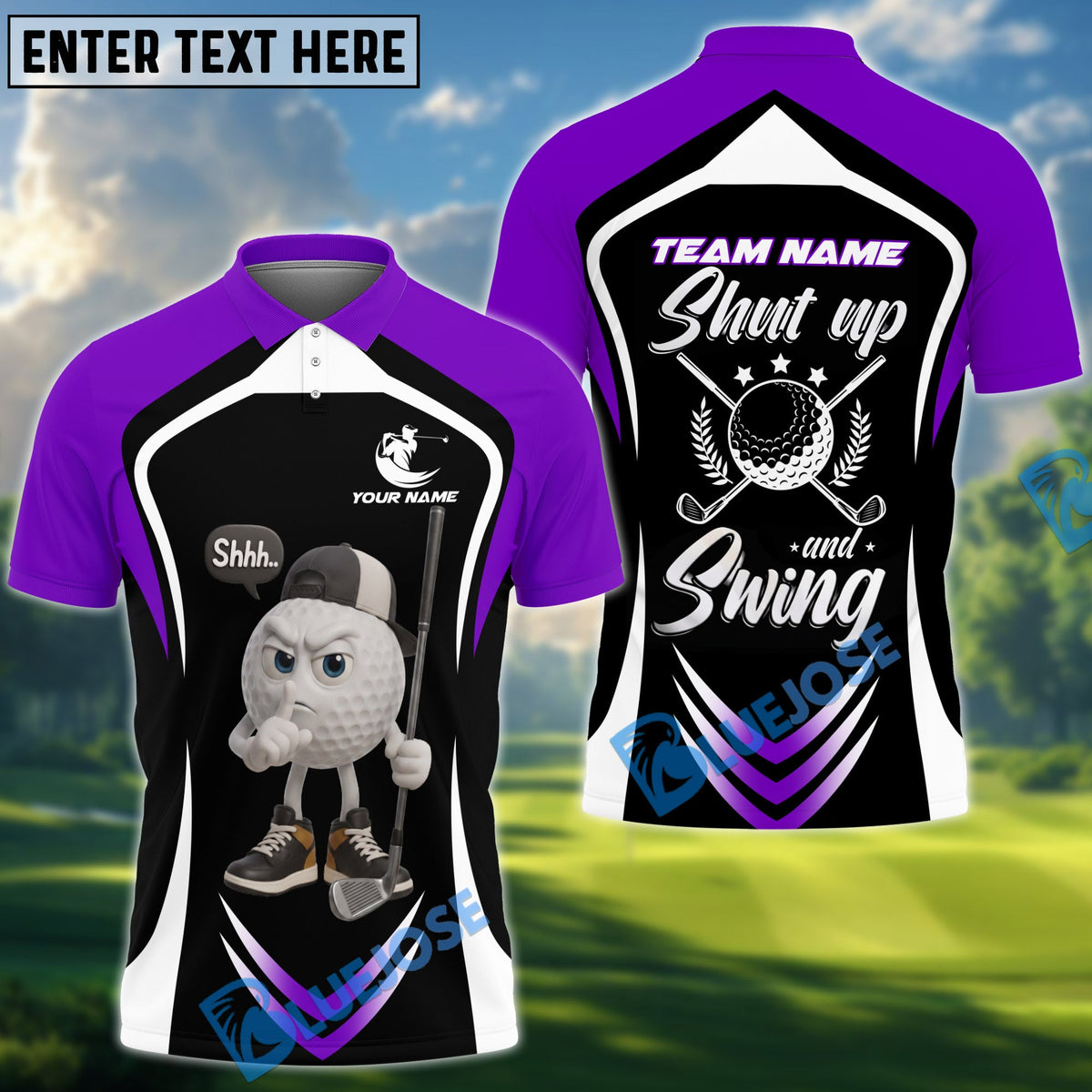 BlueJose Golf Funny Ball Shut Up And Swing Personalized Name, Team Name 3D Shirt (6 Colors)