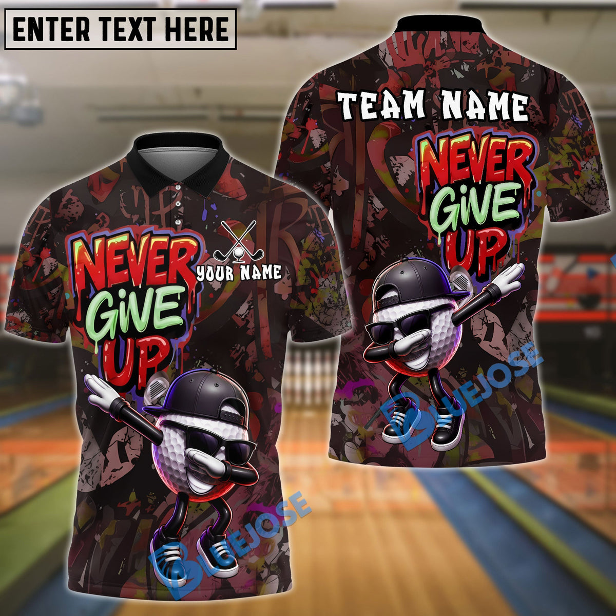 BlueJose Golf Graffiti Never Give Up Dab Personalized Name, Team Name 3D Shirt (4 Colors)