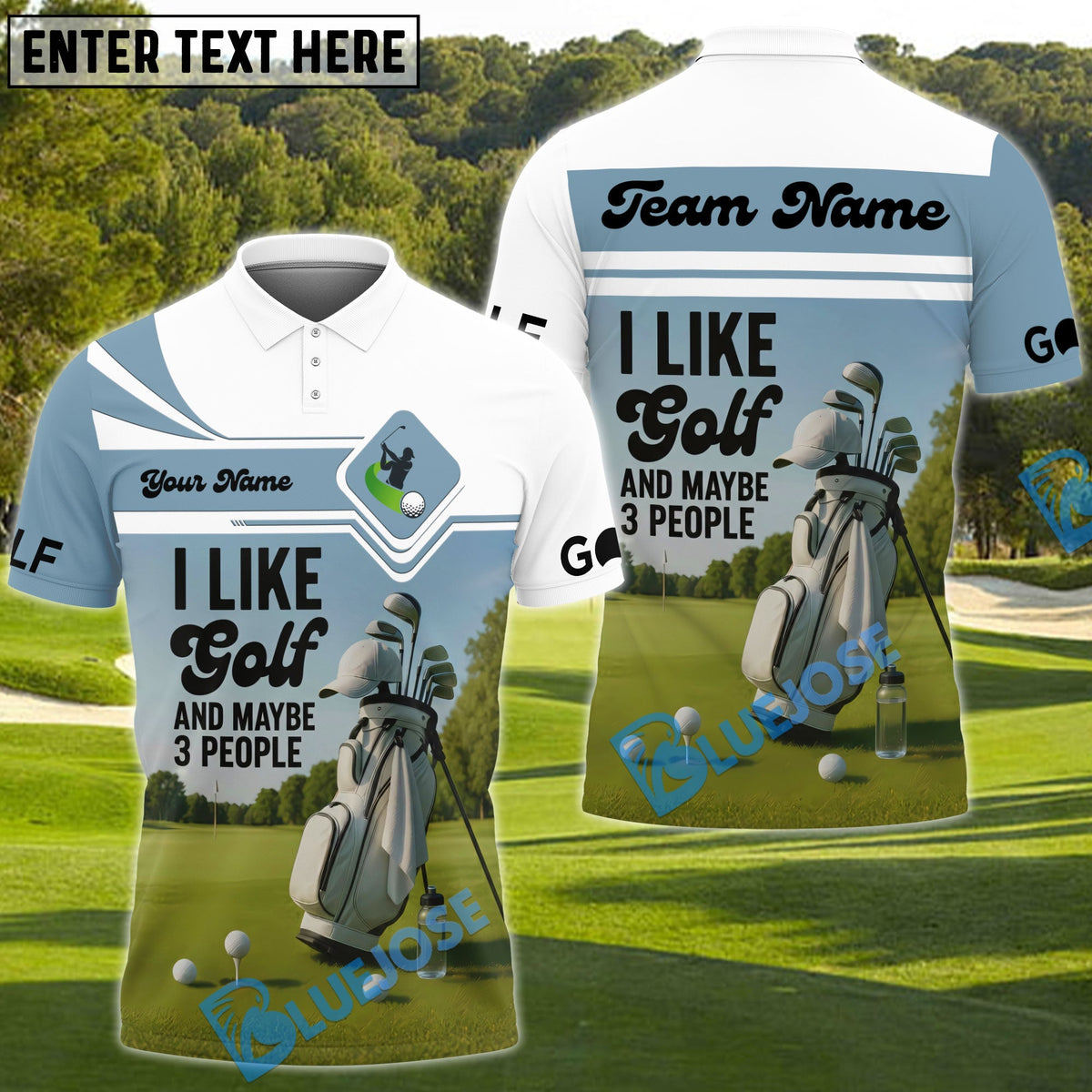 BlueJose I Like Golf And Maybe 3 People Funny Golf Shirts, Custom Name & Team Name 3D Shirts