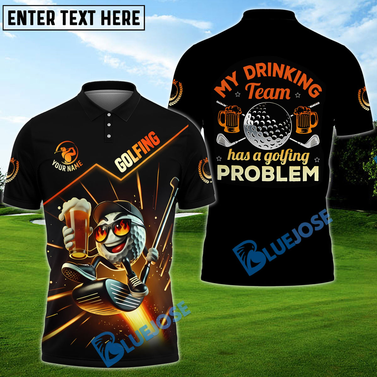 BlueJose My Drinking Team Has A Golfing Problem Funny Golf Polo Shirt, Custom Name Golf 3D Shirts